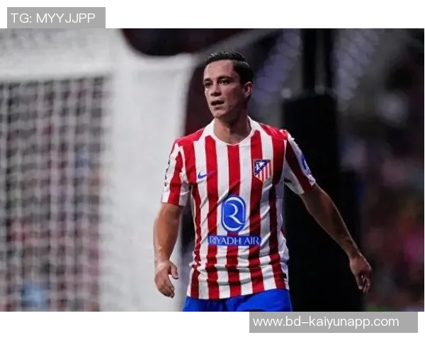 拉斯帕多里惊喜首球之美妙体验热爱马竞的每一刻 拉斯帕多里惊喜首球之美妙体验热爱马竞的每一刻